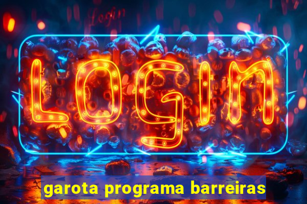 garota programa barreiras